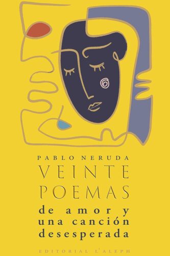 کتاب Veinte poemas de amor y una canción desesperada (Spanish Edition) [اسپانیایی]