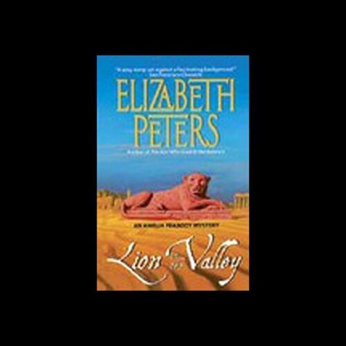 کتاب صوتی Lion in the Valley: The Amelia Peabody Series, Book 4 [انگلیسی]