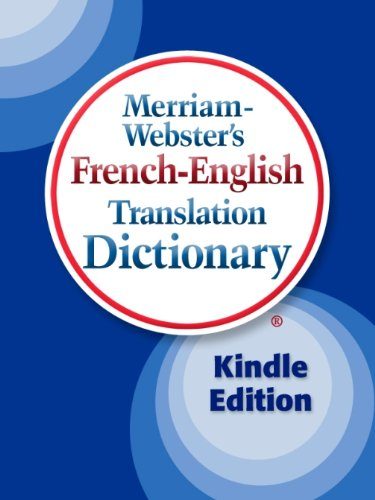 کتاب Merriam-Webster’s French-English Translation Dictionary, Kindle Edition (French Edition) [فرانسوی]