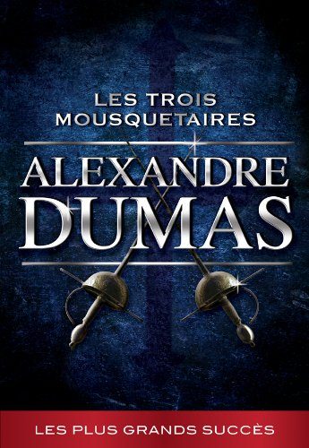 کتاب Les trois mousquetaires – annoté (La collection Alexandre Dumas t. 1) (French Edition) [فرانسوی]