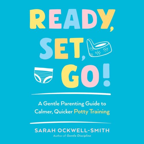 کتاب صوتی Ready, Set, Go!: A Gentle Parenting Guide to Calmer, Quicker Potty Training [انگلیسی]