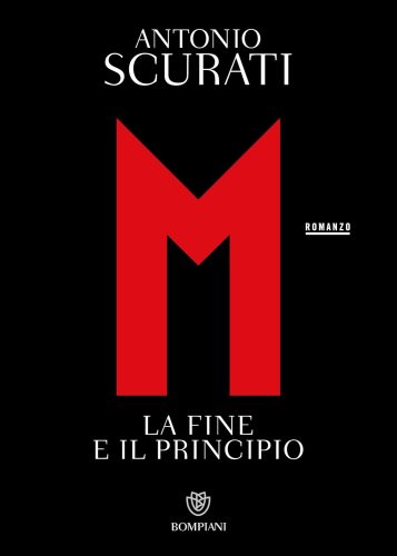 کتاب M. La fine e il principio (Il romanzo di Mussolini Vol. 5) (Italian Edition) [ایتالیایی]