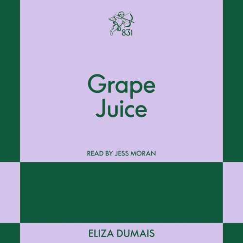 کتاب صوتی Grape Juice: An 831 Stories Romance [انگلیسی]