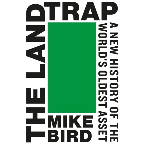 کتاب صوتی The Land Trap: A New History of the World’s Oldest Asset [انگلیسی]