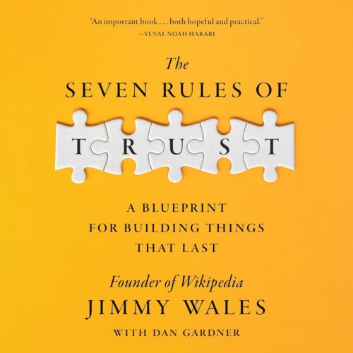 کتاب صوتی The Seven Rules of Trust: A Blueprint for Building Things That Last [انگلیسی]