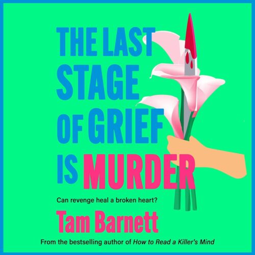 کتاب صوتی The Last Stage of Grief is Murder [انگلیسی]