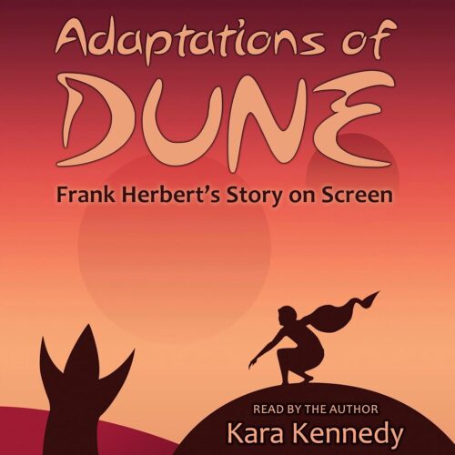 کتاب صوتی Adaptations of Dune: Frank Herbert’s Story on Screen [انگلیسی]