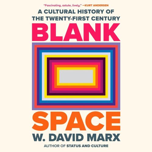 کتاب صوتی Blank Space: A Cultural History of the Twenty-First Century [انگلیسی]