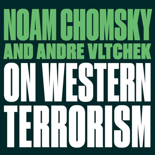 کتاب صوتی On Western Terrorism: From Hiroshima to Drone Warfare (Chomsky Perspectives) [انگلیسی]