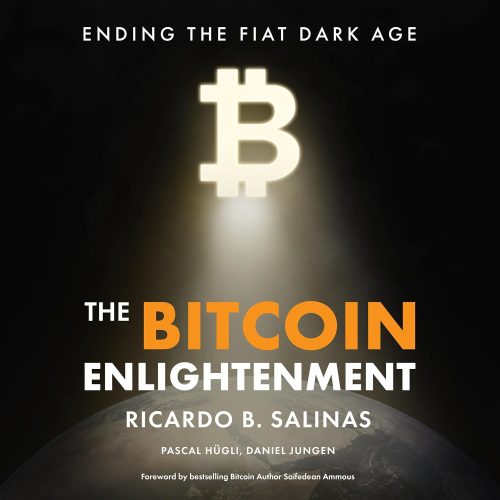 کتاب صوتی The Bitcoin Enlightenment: Ending the Fiat Dark Age [انگلیسی]
