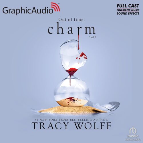 کتاب صوتی Charm (Part 1 of 2) (Dramatized Adaptation): Crave, Book 5 [انگلیسی]