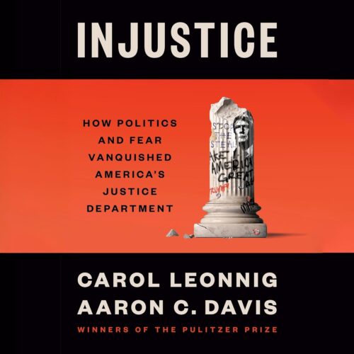 کتاب صوتی Injustice: How Politics and Fear Vanquished America’s Justice Department [انگلیسی]