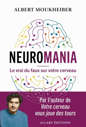 کتاب Neuromania – Le vrai du faux sur votre cerveau (French Edition) [فرانسوی]