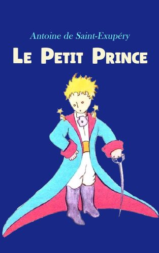 کتاب Le Petit Prince: Avec les illustrations originales de Antoine de Saint-Exupéry (French Edition) [فرانسوی]