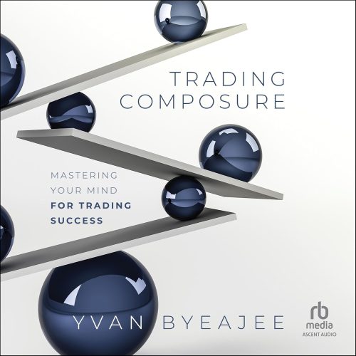 کتاب صوتی Trading Composure: Mastering Your Mind for Trading Success [انگلیسی]