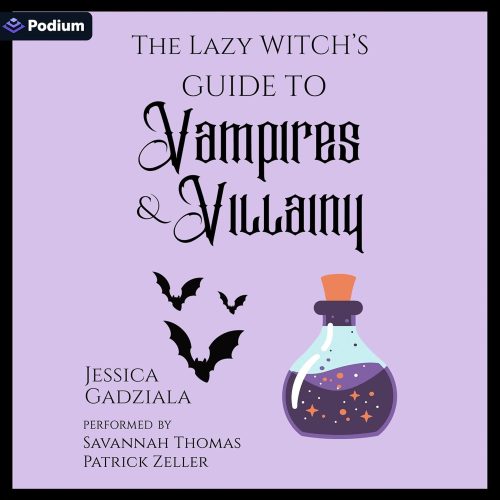 کتاب صوتی The Lazy Witch’s Guide to Vampires & Villainy [انگلیسی]