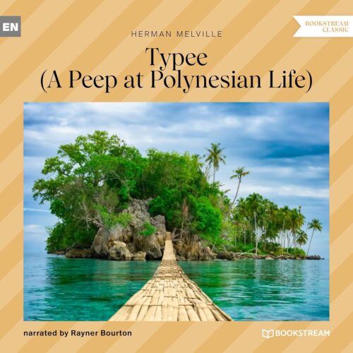کتاب صوتی Typee – A Peep at Polynesian Life [انگلیسی]