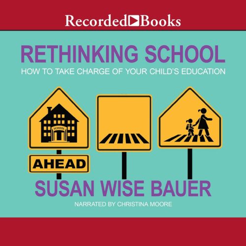کتاب صوتی Rethinking School: How to Take Charge of Your Child’s Education [انگلیسی]