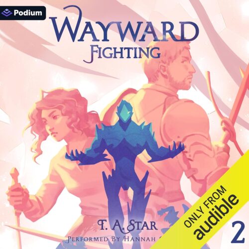 کتاب صوتی Wayward: Fighting: An Isekai LitRPG: Wayward, Book 2 [انگلیسی]