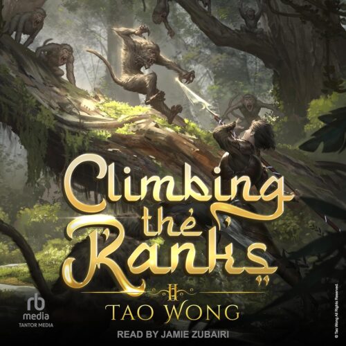 کتاب صوتی Climbing the Ranks 2: A Tower Climber Cultivation LitRPG: Climbing the Ranks, Book 2 [انگلیسی]