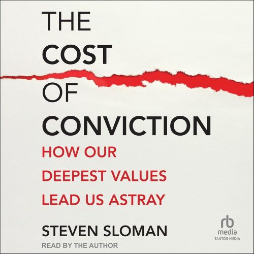 کتاب صوتی The Cost of Conviction: How Our Deepest Values Lead Us Astray [انگلیسی]
