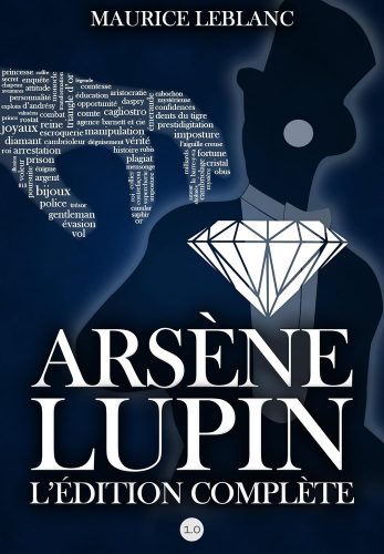 کتاب Arsène Lupin : L’édition complète (French Edition) [فرانسوی]