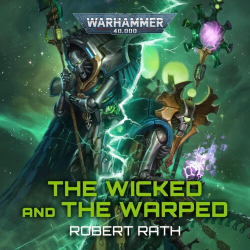 کتاب صوتی The Wicked and the Warped: Warhammer 40,000 [انگلیسی]
