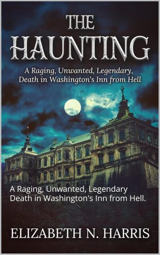 کتاب صوتی The Haunting: A Raging, Unwanted, Legendary Death in Washington’s Inn from Hell. (The Crossovers. Book 1) [انگلیسی]