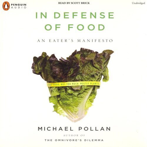 کتاب صوتی In Defense of Food: An Eater’s Manifesto [انگلیسی]