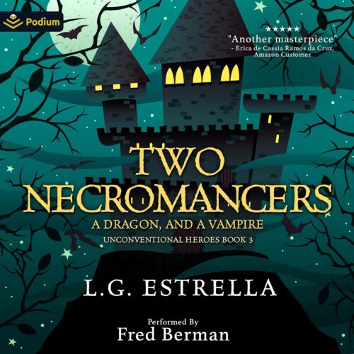 کتاب صوتی Two Necromancers, a Dragon, and a Vampire: Unconventional Heroes, Book 3 [انگلیسی]
