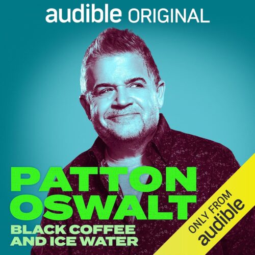 کتاب صوتی Patton Oswalt: Black Coffee and Ice Water [انگلیسی]
