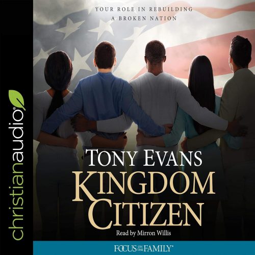 کتاب صوتی Kingdom Citizen: Your Role in Rebuilding a Broken Nation [انگلیسی]