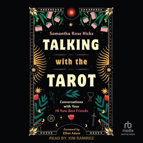 کتاب صوتی Talking with the Tarot: Conversations with Your 78 New Best Friends [انگلیسی]
