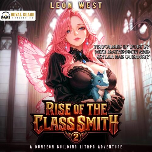 کتاب صوتی Rise of the Class Smith 2: A Dungeon Building LitRPG Adventure [انگلیسی]