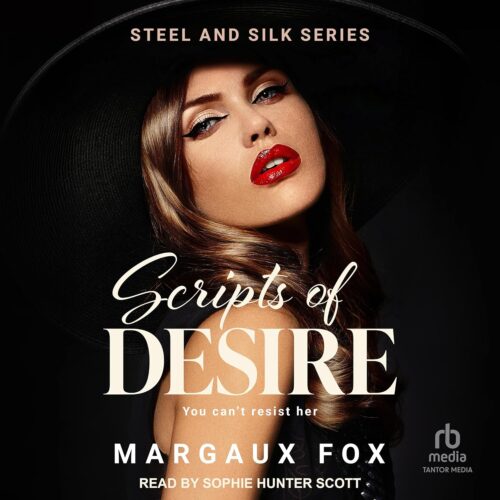 کتاب صوتی Scripts of Desire: Steel and Silk Series, Book 1 [انگلیسی]