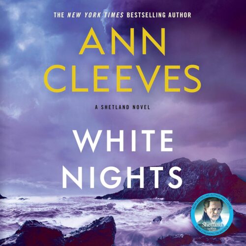 کتاب صوتی White Nights: A Thriller: Shetland, Book 2 [انگلیسی]