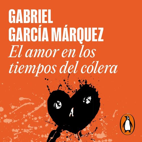 کتاب صوتی El amor en los tiempos del cólera [Love in the Time of Cholera] [اسپانیایی]