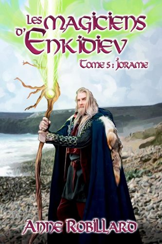کتاب Les magiciens d’Enkidiev T5: Jorame (French Edition) [فرانسوی]