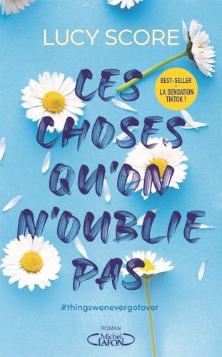 کتاب Ces choses qu’on n’oublie pas (French Edition) [فرانسوی]