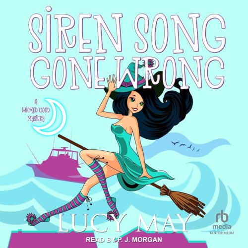 کتاب صوتی Siren Song Gone Wrong: Wicked Good Mystery Series, Book 6 [انگلیسی]