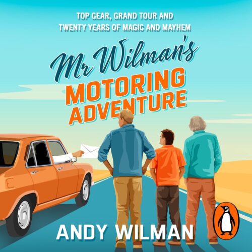 کتاب صوتی Mr Wilman’s Motoring Adventure: Top Gear, Grand Tour, Clarkson and Me [انگلیسی]