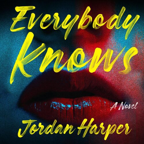 کتاب صوتی Everybody Knows: A Novel [انگلیسی]