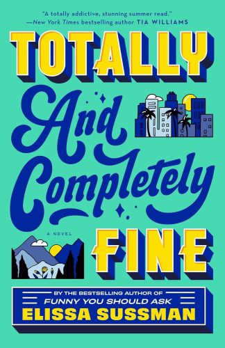 کتاب Totally and Completely Fine: A Novel [انگلیسی]