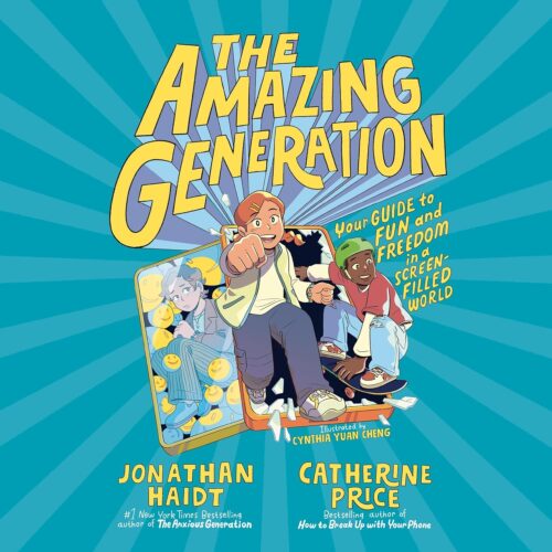 کتاب صوتی The Amazing Generation: Your Guide to Fun and Freedom in a Screen-Filled World [انگلیسی]