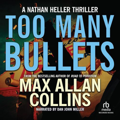 کتاب صوتی Too Many Bullets: Nathan Heller, Book 19 [انگلیسی]