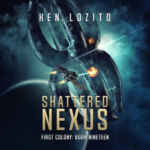 کتاب صوتی Shattered Nexus: First Colony, Book 19 [انگلیسی]