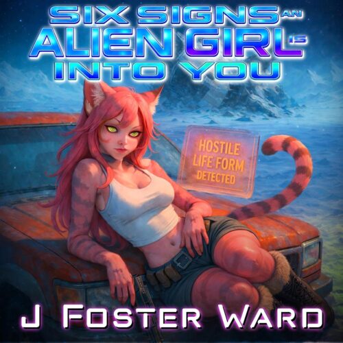 کتاب صوتی Six Signs an Alien Girl Is into You: A Scifi Alien Girl Harem Adventure (Space Prison, Book 2) [انگلیسی]