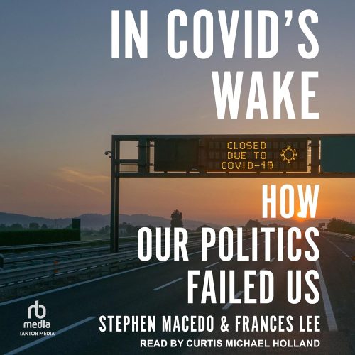 کتاب صوتی In Covid’s Wake: How Our Politics Failed Us [انگلیسی]