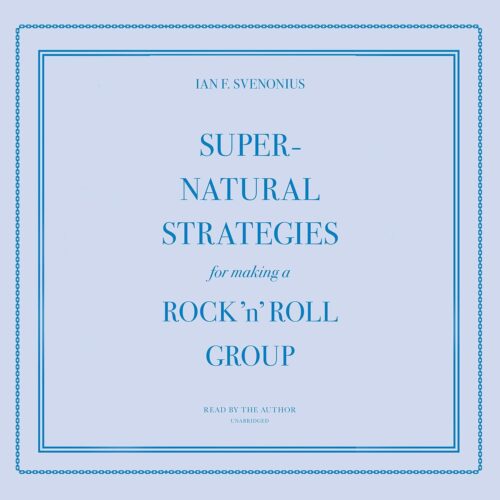 کتاب صوتی Supernatural Strategies for Making a Rock ’n’ Roll Group [انگلیسی]