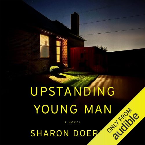کتاب صوتی Upstanding Young Man: A Novel [انگلیسی]